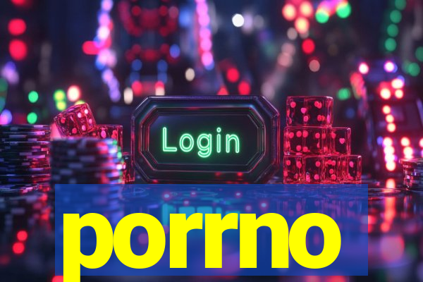 porrno