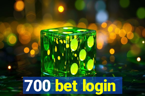 700 bet login