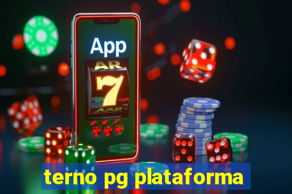 terno pg plataforma