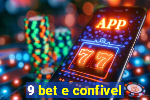 9 bet e confivel