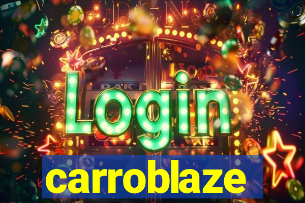 carroblaze