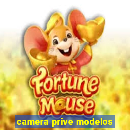 camera prive modelos