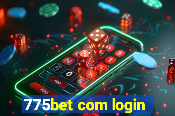 775bet com login