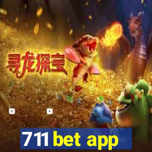 711 bet app