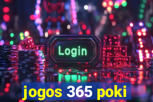 jogos 365 poki