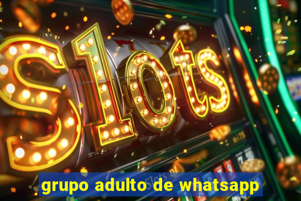 grupo adulto de whatsapp