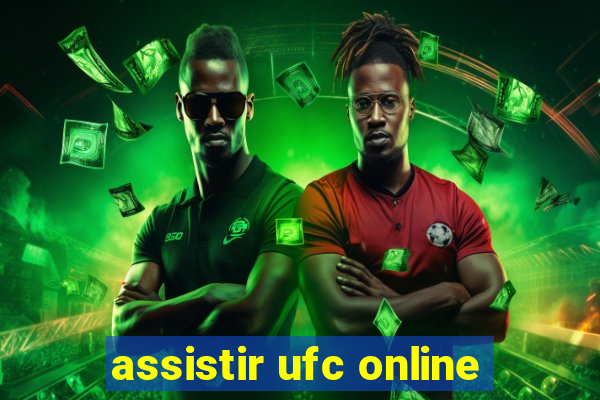 assistir ufc online