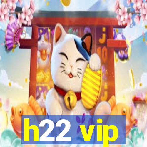 h22 vip