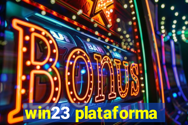 win23 plataforma