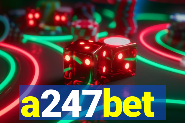 a247bet