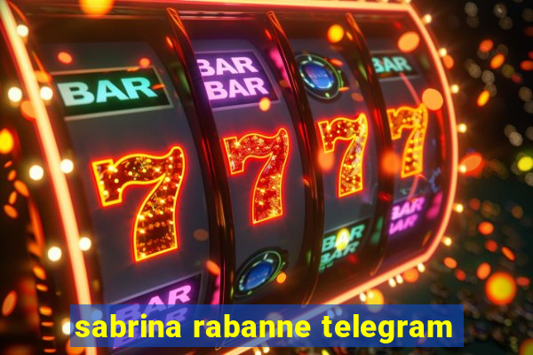 sabrina rabanne telegram