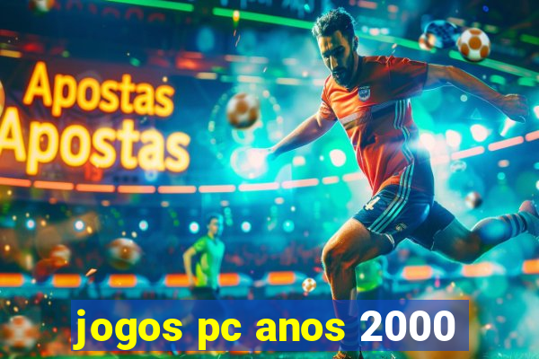 jogos pc anos 2000