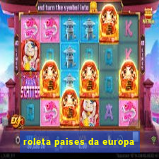 roleta paises da europa