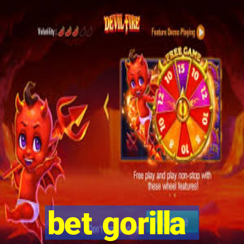 bet gorilla