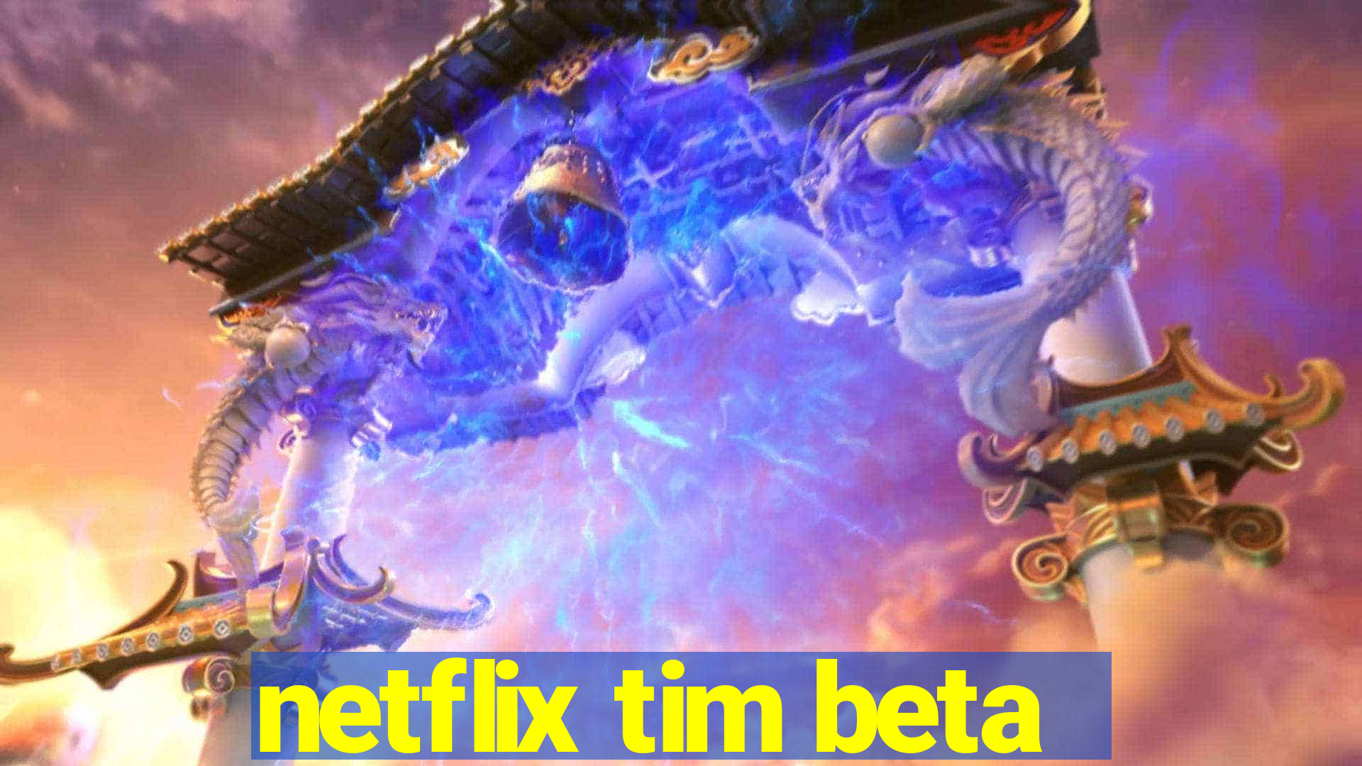 netflix tim beta