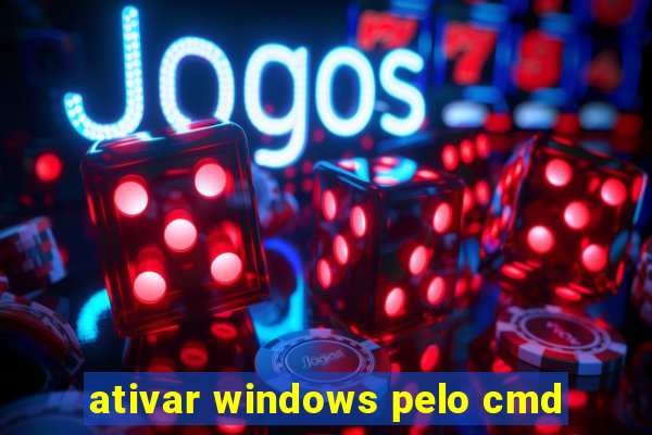 ativar windows pelo cmd