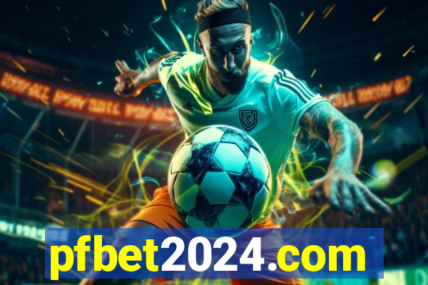 pfbet2024.com