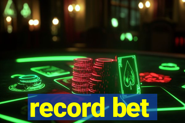 record bet