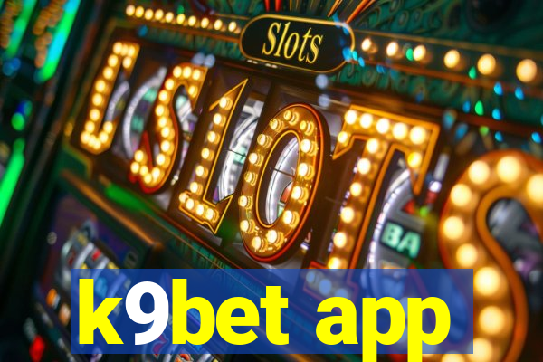 k9bet app