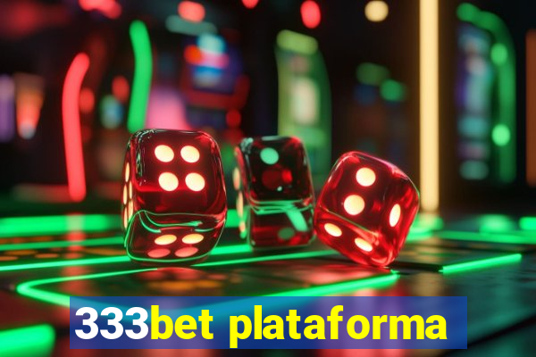 333bet plataforma