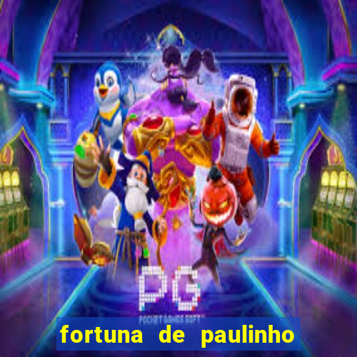 fortuna de paulinho roupa nova