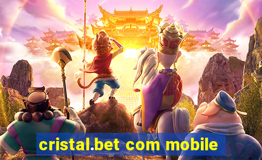 cristal.bet com mobile