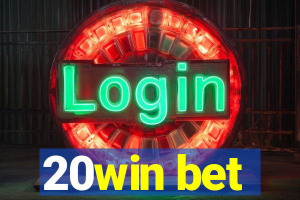 20win bet