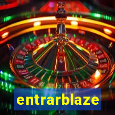 entrarblaze