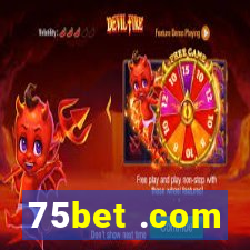 75bet .com