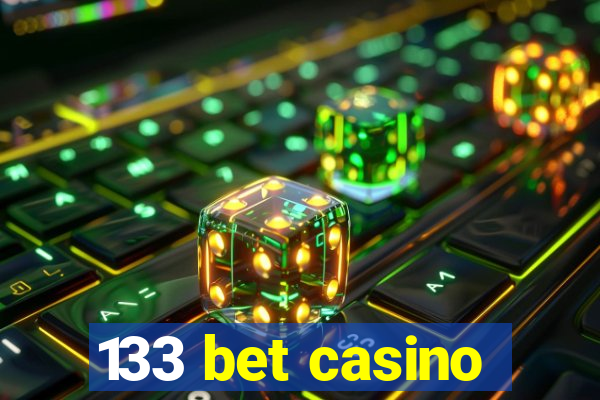 133 bet casino