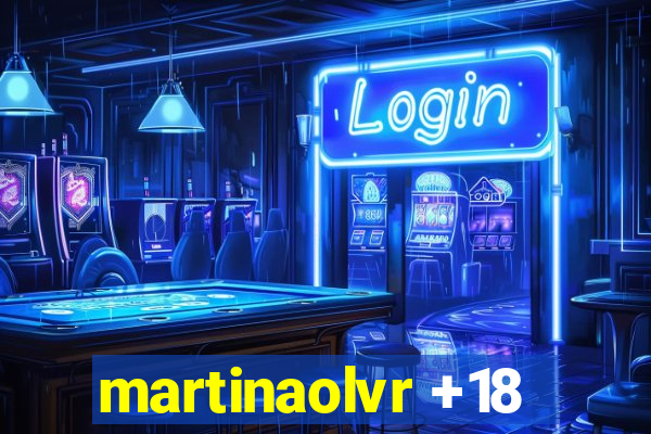 martinaolvr +18