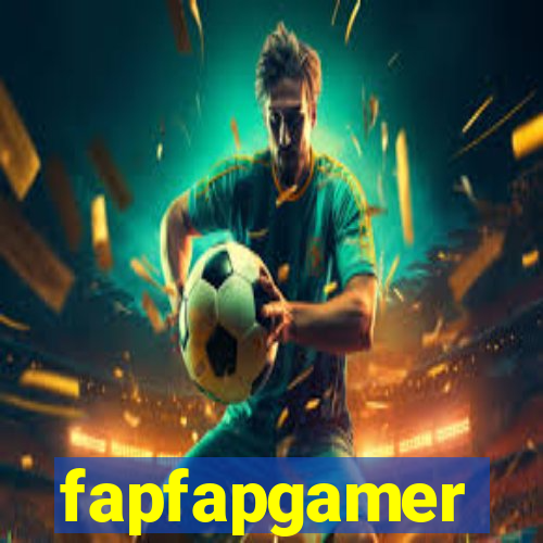 fapfapgamer