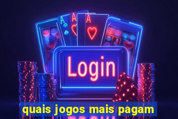 quais jogos mais pagam