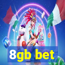 8gb bet