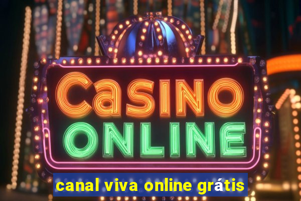 canal viva online grátis