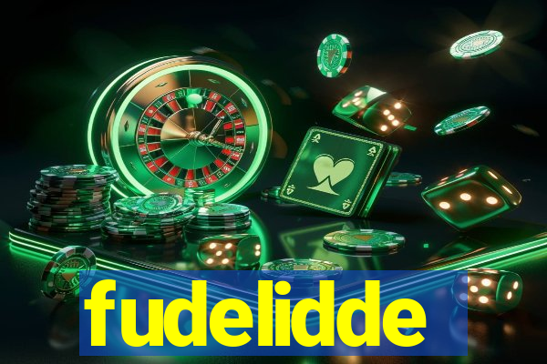 fudelidde