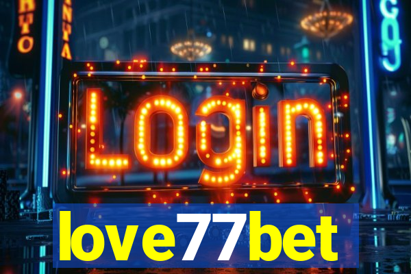 love77bet