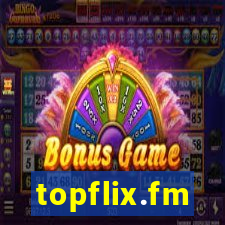 topflix.fm