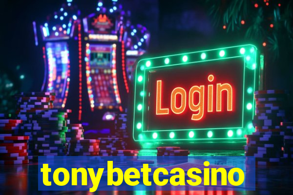 tonybetcasino