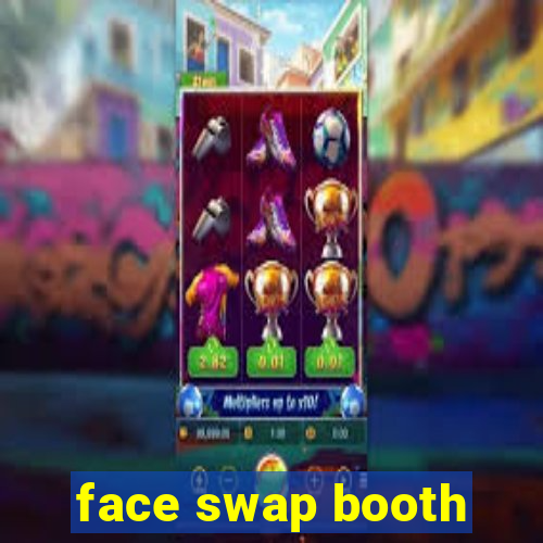 face swap booth