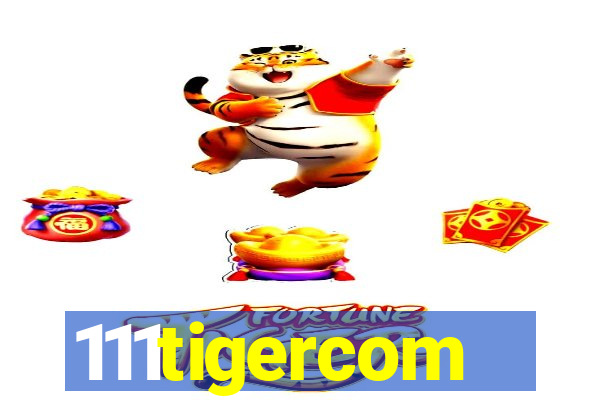 111tigercom