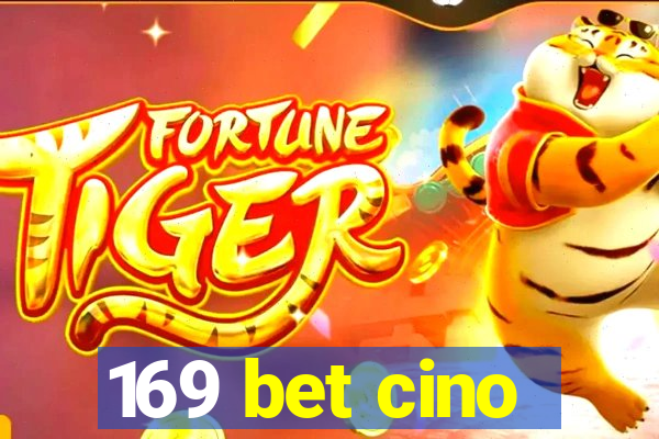 169 bet cino