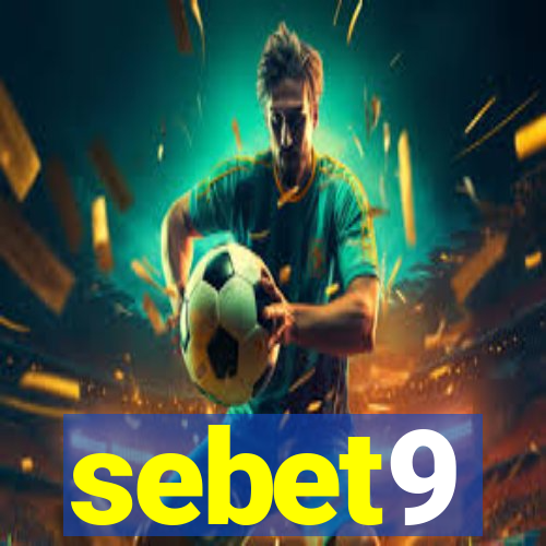 sebet9