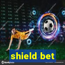 shield bet