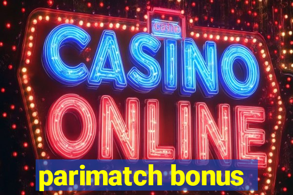 parimatch bonus