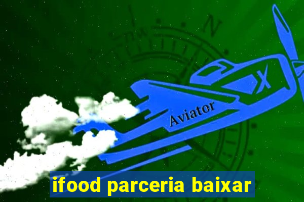 ifood parceria baixar