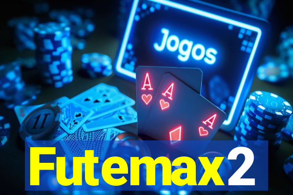 Futemax2