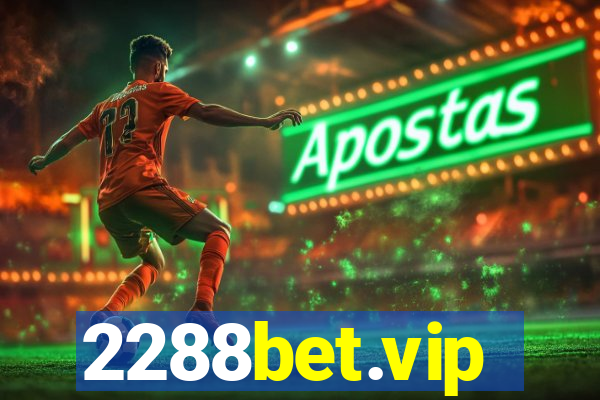 2288bet.vip