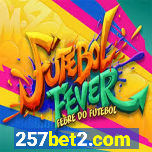 257bet2.com