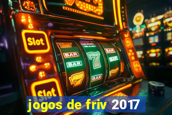 jogos de friv 2017